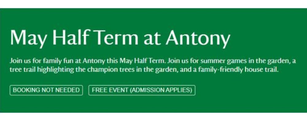 May Half Term at Antony