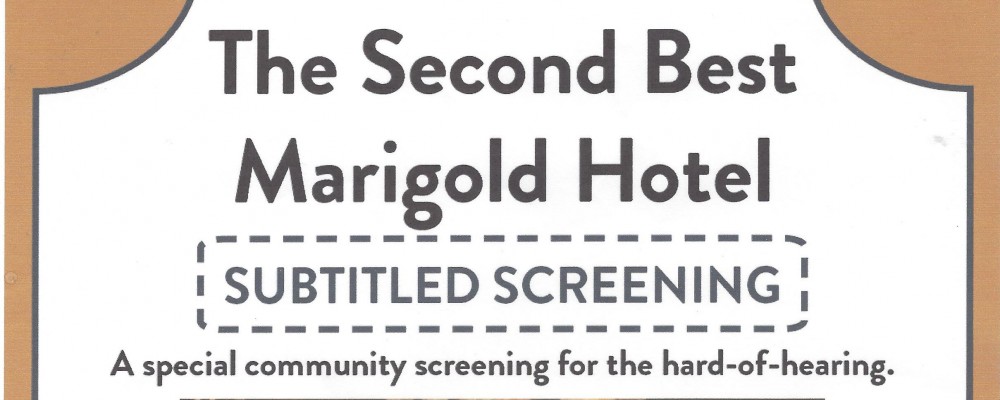 Liskerrett Community Cinema – The Second Best Exotic Marigold Hotel
