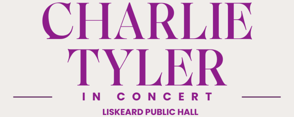 Charlie Tyler in Concert – Liskeard Public Hall