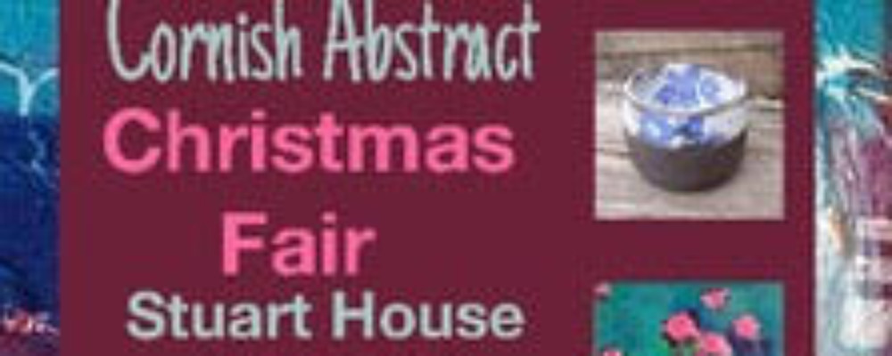 Cornish Abstract Christmas Fair at Stuart House