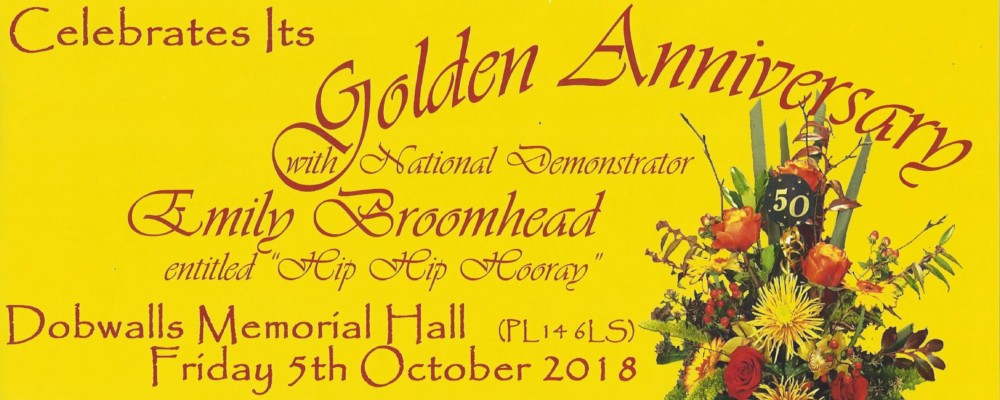 Liskeard Flower Club- Golden Anniversary Evening Celebration