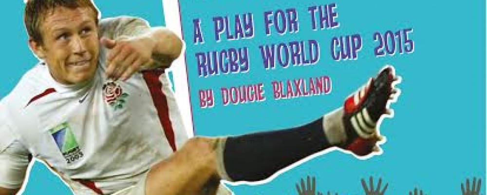 Hands Up For Jonny Wilkinson’s Left Boot – Sterts Theatre