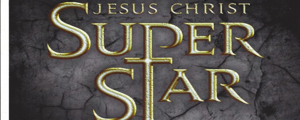 Jesus Christ Superstar – CANCELLED