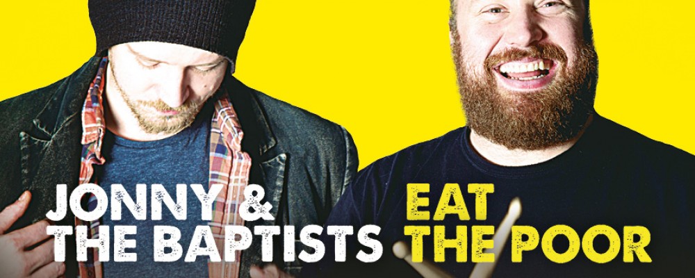 Johnny and the Baptists Eat the Poor