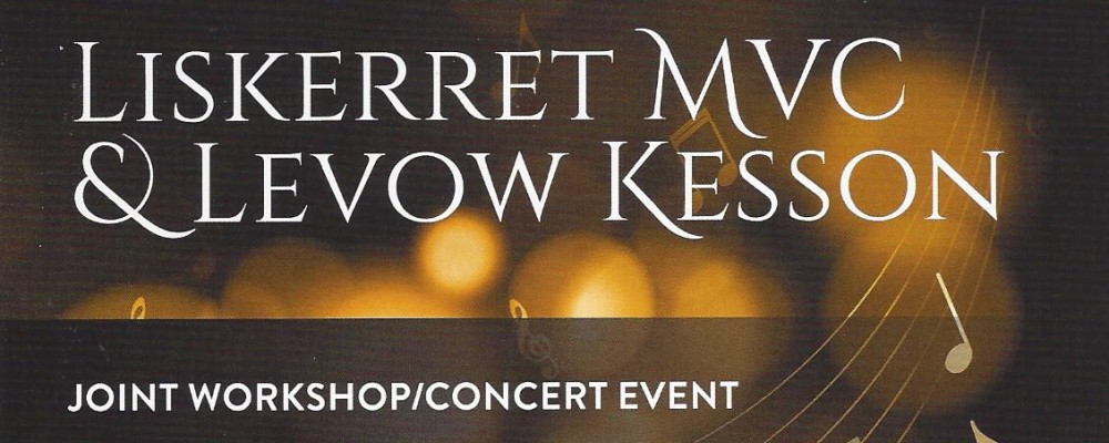 Liskerrett MVC and Levow Kesson Joint Workshop/Concert