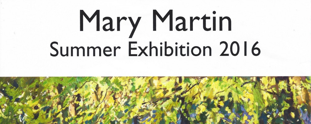 Mary Martin Summer Exhibition