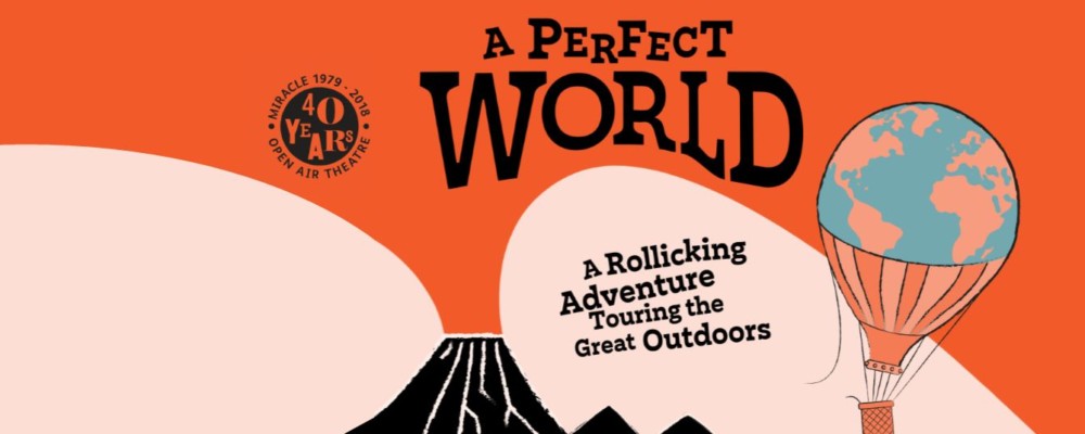 Miracle Theatre present A Perfect World