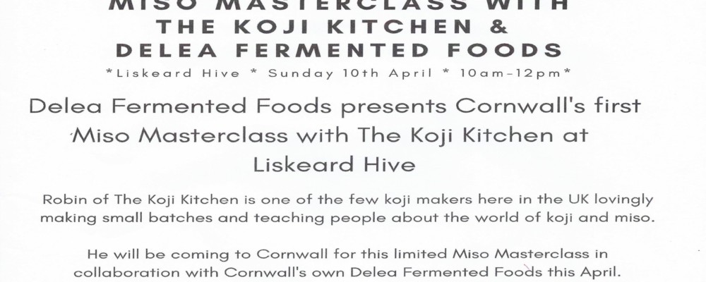 Miso Masterclass at Liskeard Hive