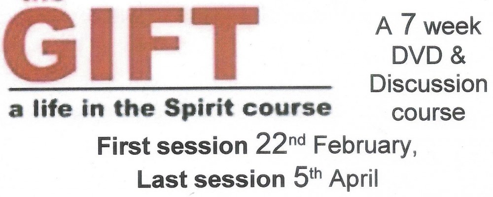 The Gift – A Life in the Spririt Course