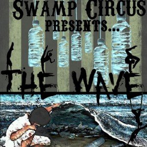 Swamp Circus Wave
