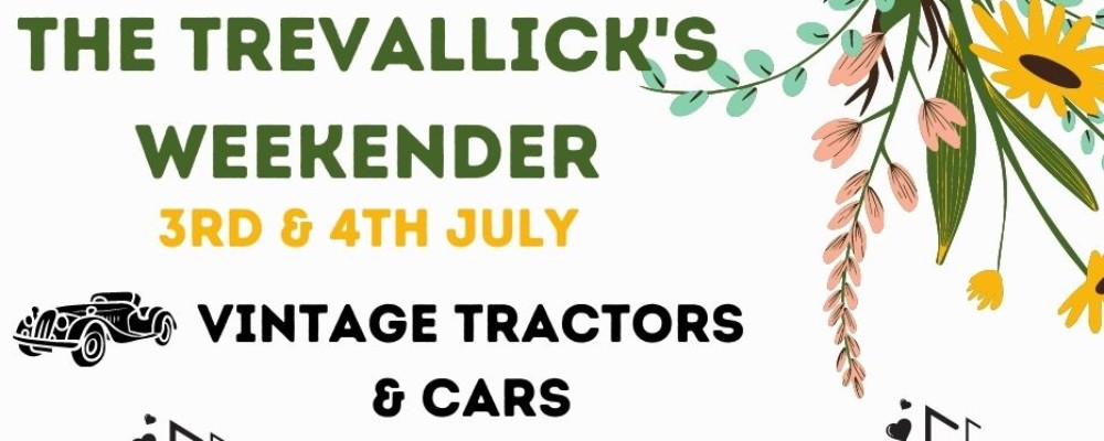 The Trevallick’s Weekender – Postponed