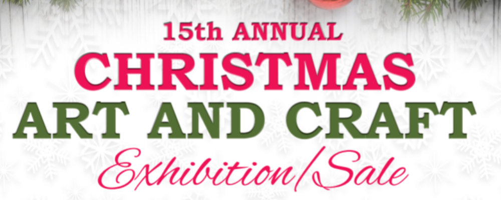Christmas Art and Craft Exhibition – Upton Cross